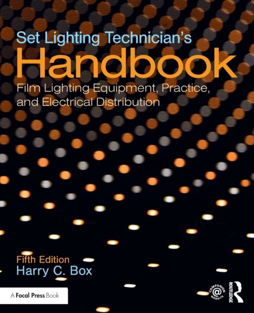 Set Lighting Technician''s Handbook