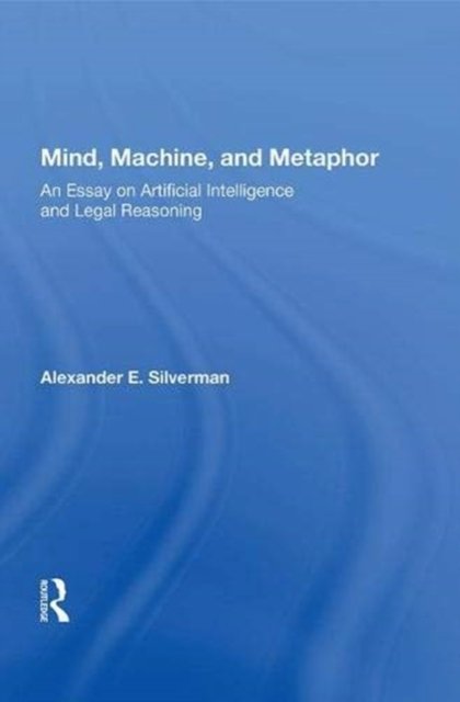 Mind, Machine, And Metaphor