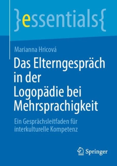 Das Elterngesprach in der Logopadie bei Mehrsprachigkeit