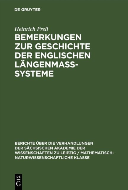 Bemerkungen Zur Geschichte Der Englischen Langenmass-Systeme