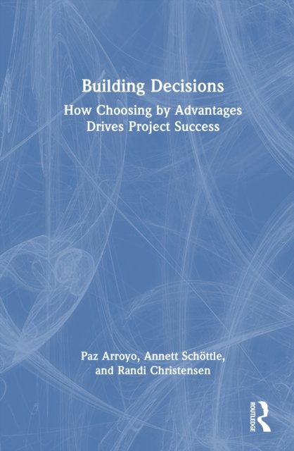 Building Decisions