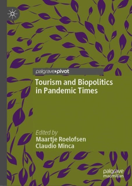 Tourism and Biopolitics in Pandemic Times
