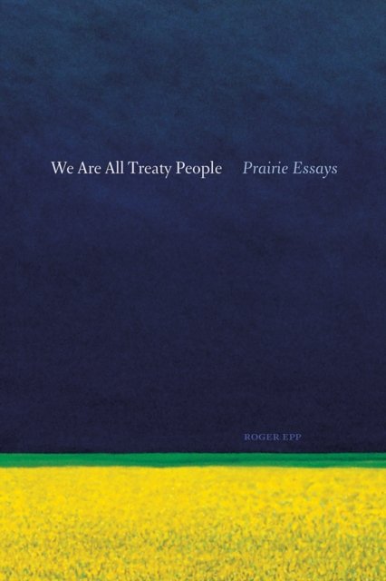 We Are All Treaty People