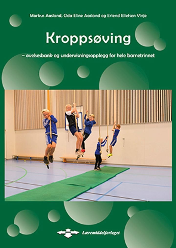 Kroppsøving - øvelsesbank og undervisningsopplegg for hele barnetrinnet
