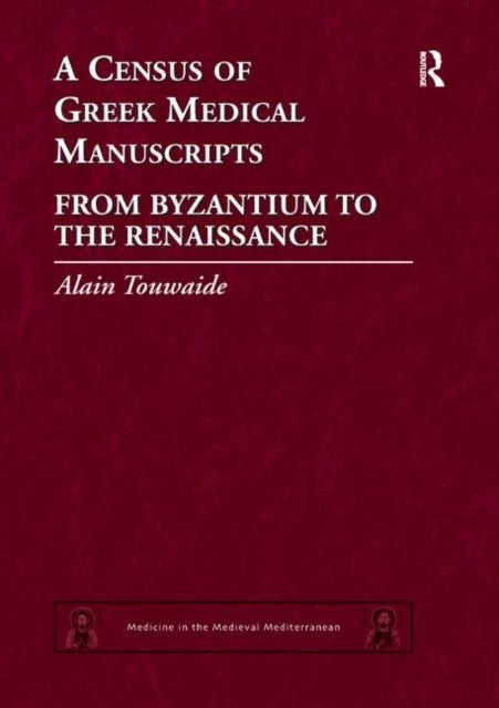 A Census of Greek Medical Manuscripts