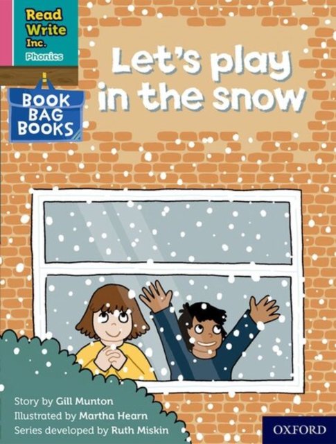 Read Write Inc. Phonics: Let''s play in the snow (Pink Set 3 Book Bag Book 9)