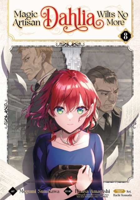Magic Artisan Dahlia Wilts No More (Manga) Vol. 8