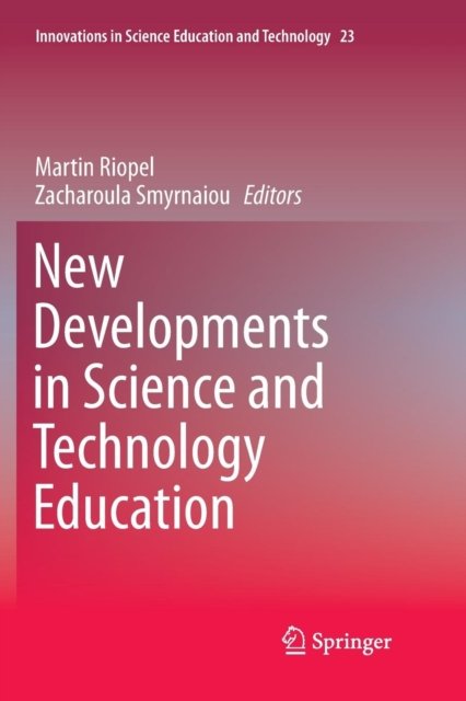New Developments in Science and Technology Education