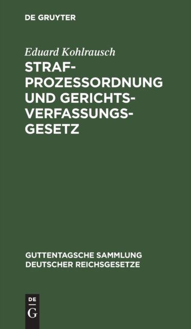 Strafprozessordnung Und Gerichtsverfassungsgesetz