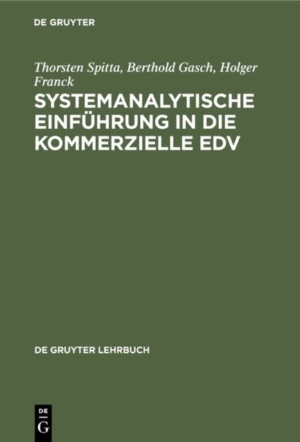 Systemanalytische Einfuhrung in Die Kommerzielle EDV