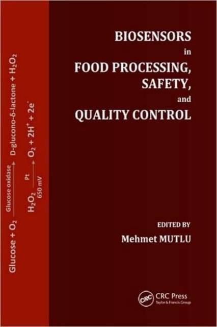 Biosensors in Food Processing, Safety, and Quality Control
