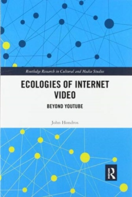Ecologies of Internet Video