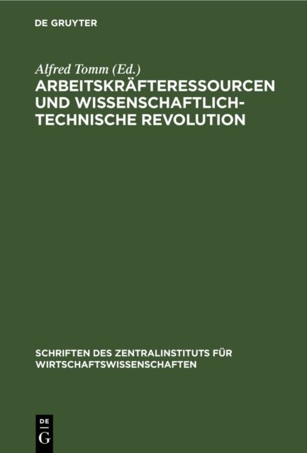 Arbeitskräfteressourcen Und Wissenschaftlich-technische Revolution