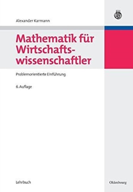Mathematik fur Wirtschaftswissenschaftler