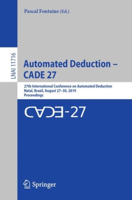 Automated Deduction - CADE 27