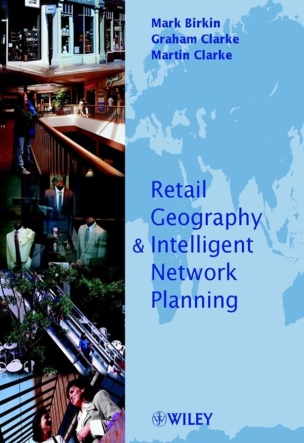 Retail Geography & Intelligent Network Planning