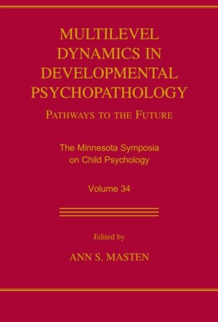 Multilevel Dynamics in Developmental Psychopathology