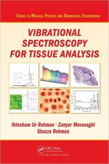 Vibrational Spectroscopy for Tissue Analysis
