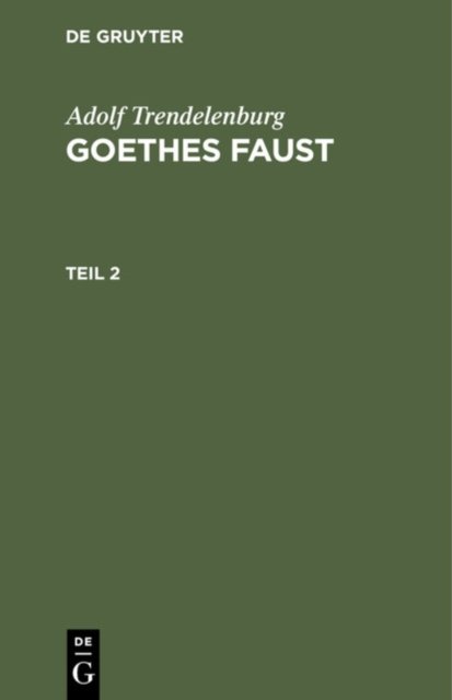 Goethes Faust. Teil 2