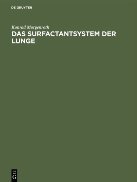 Das Surfactantsystem Der Lunge