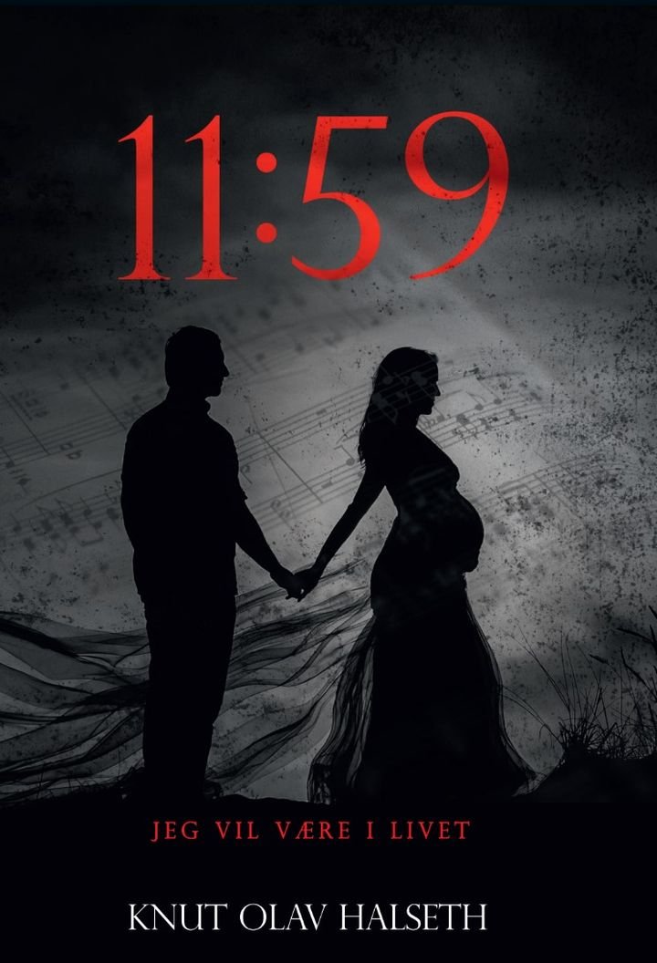 11:59 - jeg vil være i livet