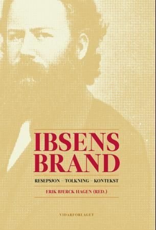 Ibsens Brand - resepsjon, tolkning, kontekst