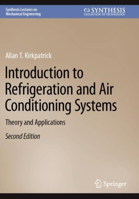 Introduction to Refrigeration and Air Conditioning Systems