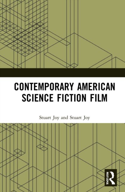 Contemporary American Science Fiction Film