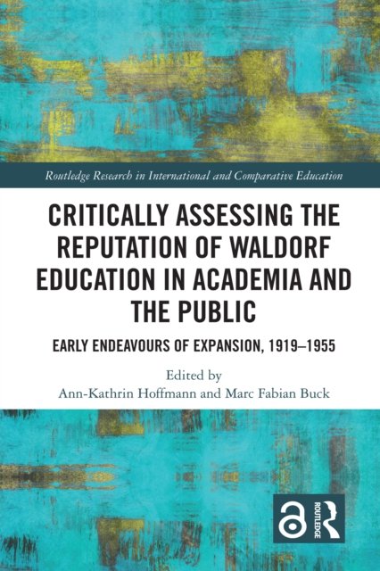 Critically Assessing the Reputation of Waldorf Education in Academia and the Public