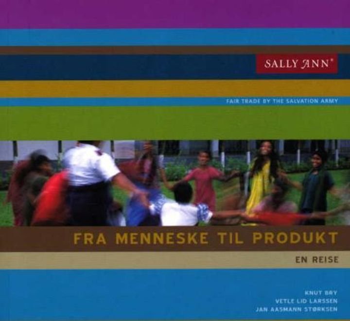 Sally Ann - fra menneske til produkt