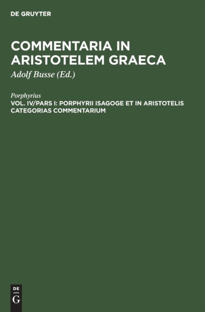 Porphyrii Isagoge Et in Aristotelis Categorias Commentarium