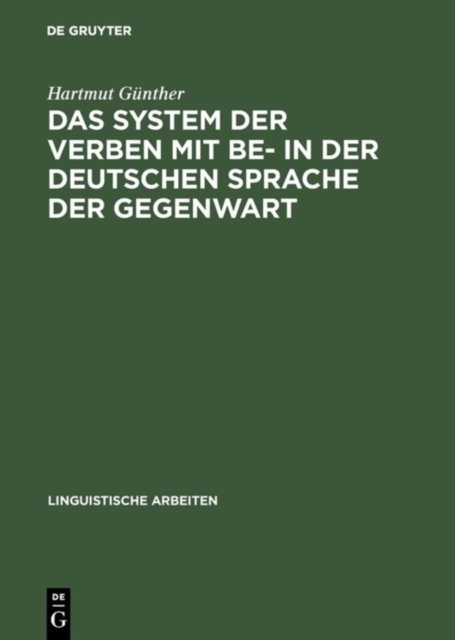Das System Der Verben Mit Be- in Der Deutschen Sprache Der Gegenwart