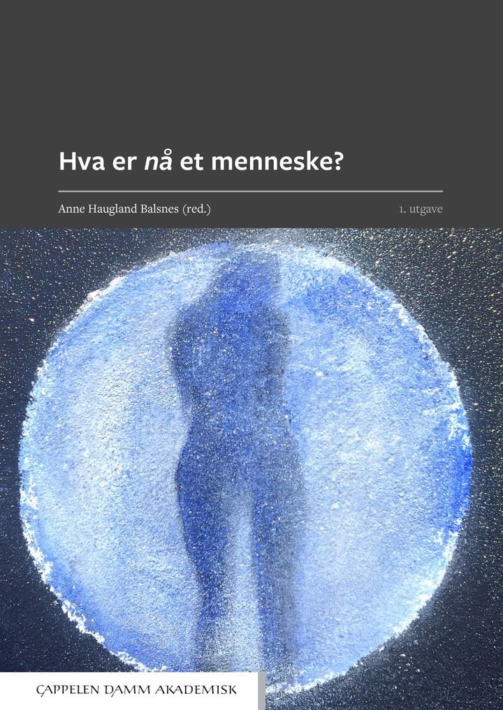 Hva er nå et menneske?