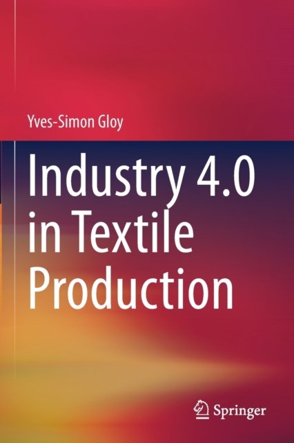 Industry 4.0 in Textile Production