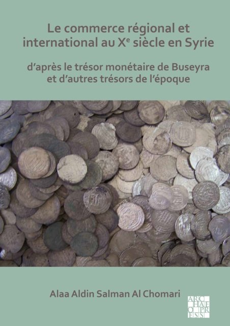 Le commerce regional et international au Xe siecle en Syrie
