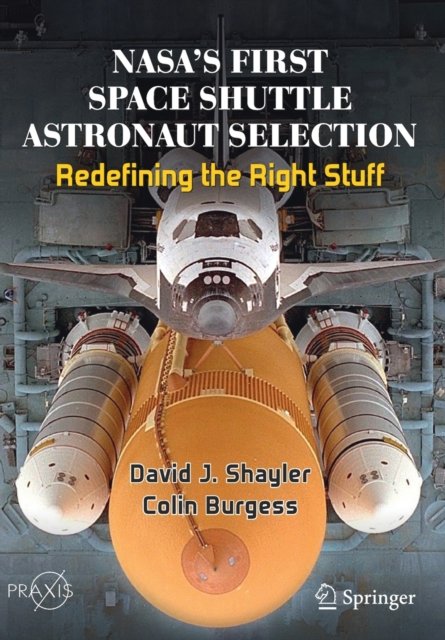 Nasa''s First Space Shuttle Astronaut Selection