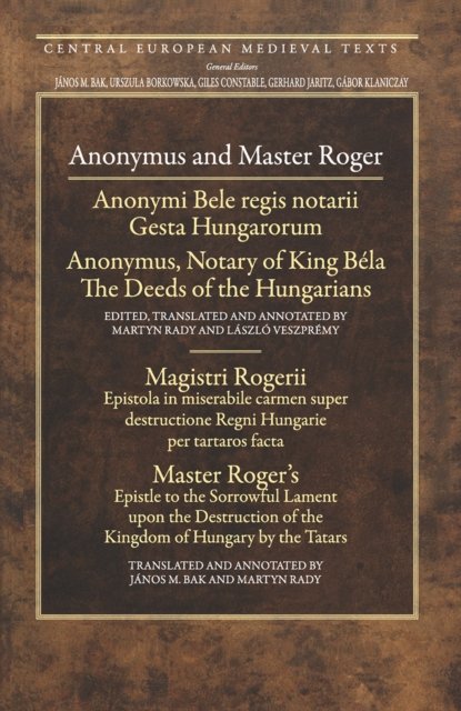 Anonymus and Master Roger