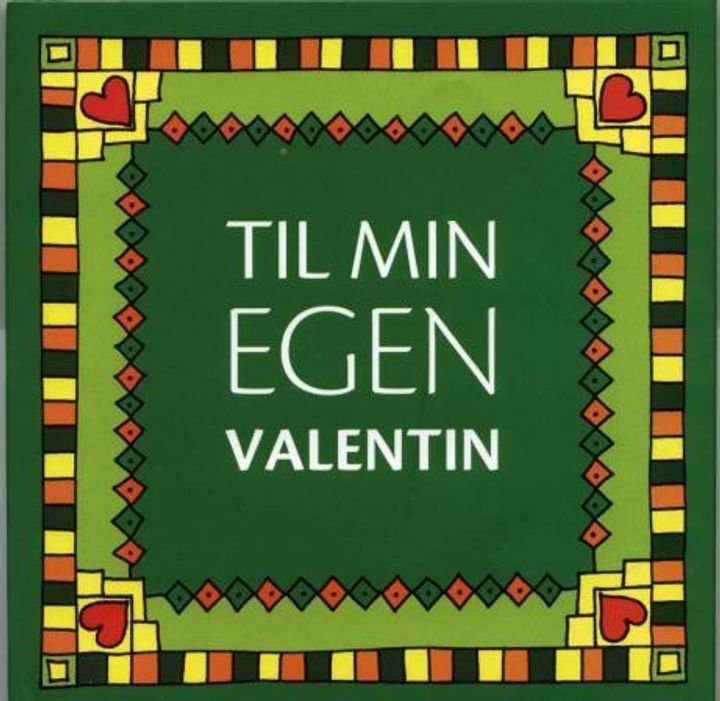 Til min egen valentin