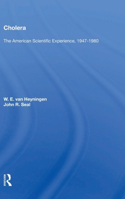 Cholera: The American Scientific Experience, 1947-1980