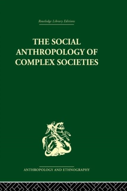 Social Anthropology of Complex Societies