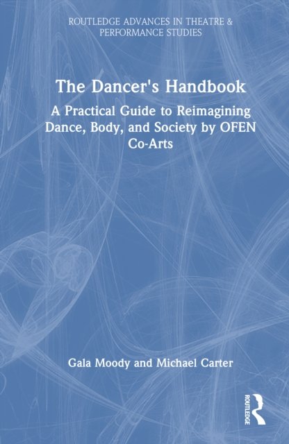 The Dancer''s Handbook