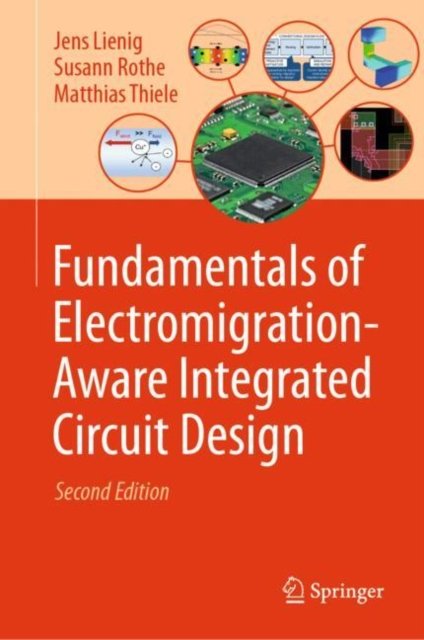 Fundamentals of Electromigration-aware Integrated Circuit Design