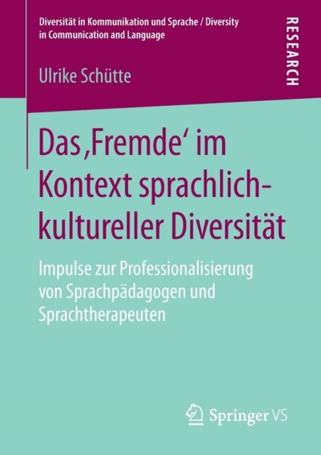 Das ‚Fremde‘ im Kontext sprachlich-kultureller Diversitat