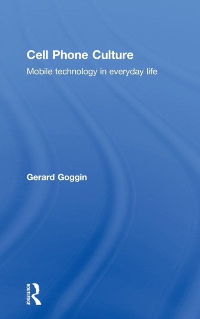 Cell Phone Culture