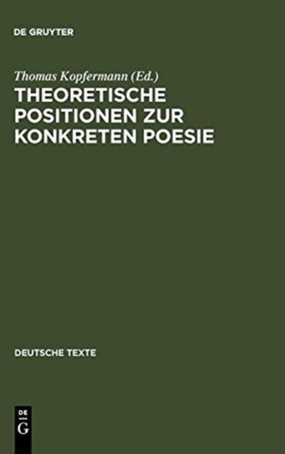 Theoretische Positionen zur Konkreten Poesie