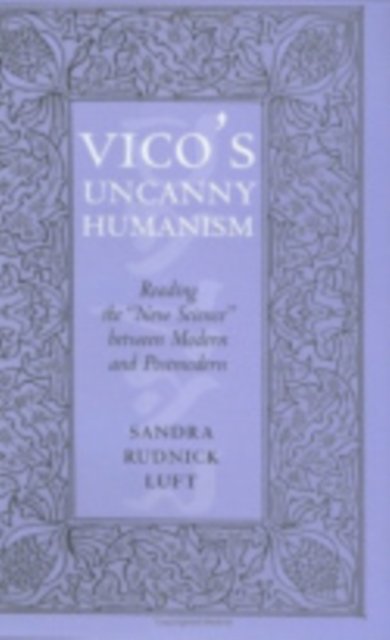 Vico's Uncanny Humanism