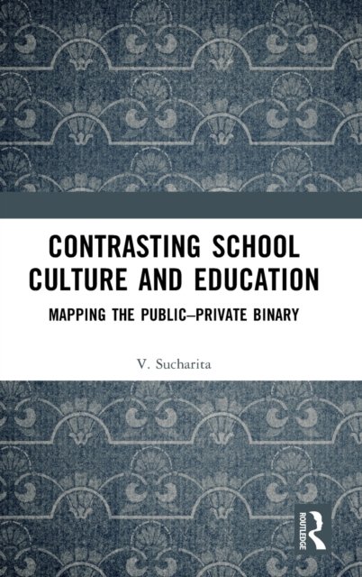 Contrasting School Culture and Education