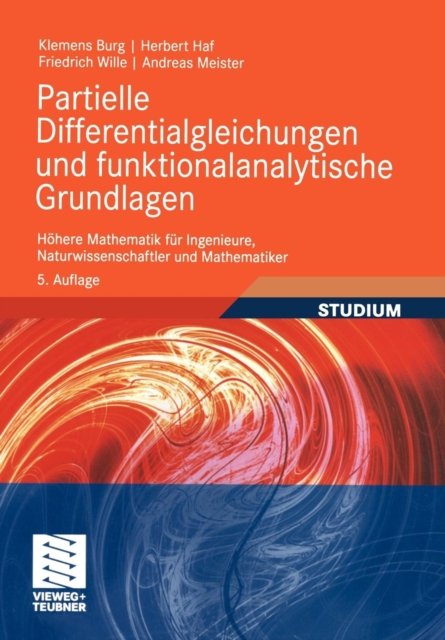 Partielle Differentialgleichungen und funktionalanalytische Grundlagen