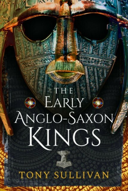 Early Anglo-Saxon Kings