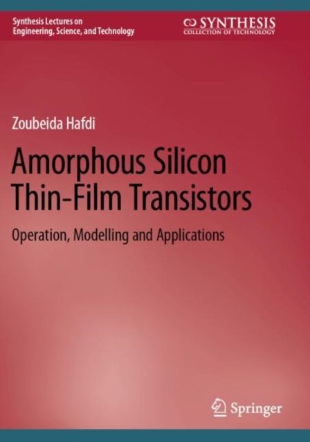 Amorphous Silicon Thin-Film Transistors